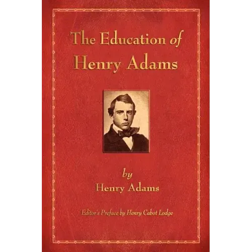 The Education of Henry Adams