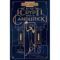 In the Crypt with a Candlestick: A Mystery