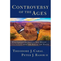 Controversy of the Ages: Why Christians Should Not Divide Over the Age of the Earth