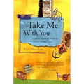 Take Me with You: A Round-The-World Journey to Invite a Stranger Home