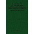 Charles Darwin: His Life Told in an Autobiographical Chapter, and in a Selected Series of his Published Letters.