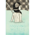 Moving Waters