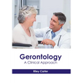 Gerontology: A Clinical Approach