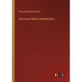 Astronomy Without Mathematics