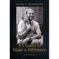 A Chance to Make a Difference: A Memoir