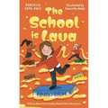 The School Is Lava: A Story about Emotionally Based School Avoidance