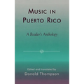 Music in Puerto Rico: A Reader's Anthology