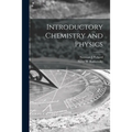 Introductory Chemistry and Physics