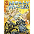 Molly Pitcher: Young American Patriot