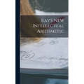 Ray's New Intellectual Arithmetic