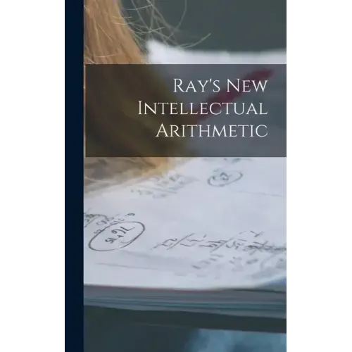 Ray's New Intellectual Arithmetic