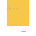 Bronchitis, and Kindred Diseases