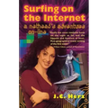 Surfing on the Internet: A Nethead's Adventure On-Line