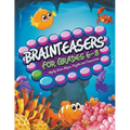 Brainteasers For Grades 6-8: Mighty Brain Mazes, Puzzles and Crosswords