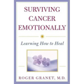 Surviving Cancer Emotionally: Learning How to Heal