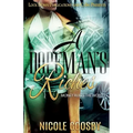 A Dopeman's Riches: Money Rules the World
