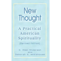 New Thought: A Practical American Spirituality (Revised Edition)