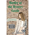 Murder at the Mystery Castle