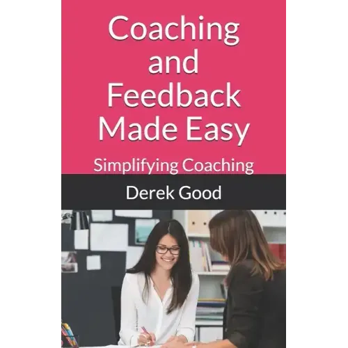 Coaching and Feedback Made Easy
