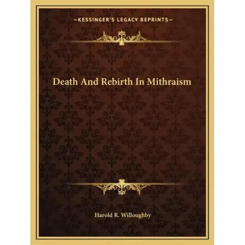 Death and Rebirth in Mithraism