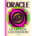 The Oracle: On Fantasy and Freedom