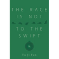 The Race Is Not to the Swift