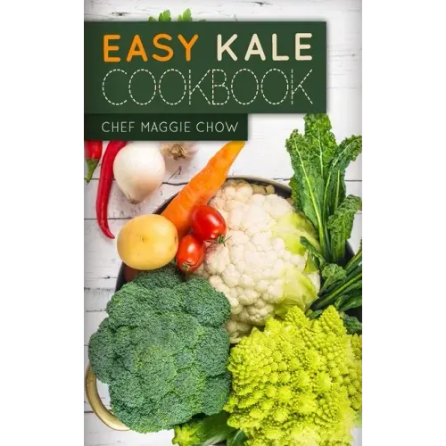 Easy Kale Cookbook