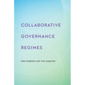 Collaborative Governance Regimes
