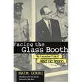 Facing the Glass Booth: The Jerusalem Trial of Adolf Eichmann