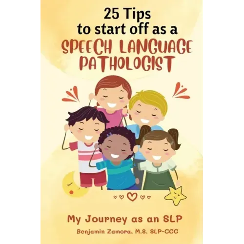 25 Tips to Start off As A Speech Language Pathologist: My Journey as an SLP
