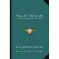 Will O' the Wisps: Or Lights and Sprites (1862)