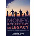 Money, Retirement, and Legacy: A Financial Management Primer