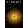 ISO 9000: 2000 An Implementation Guide