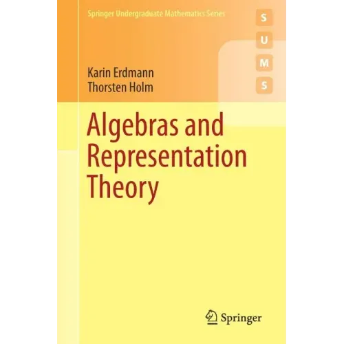 Algebras and Representation Theory
