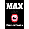 Max: A Play