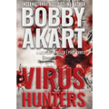 Virus Hunters 3: A Medical Thriller