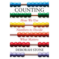 Counting: How We Use Numbers to Decide What Matters
