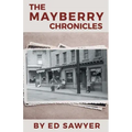 The Mayberry Chronicles