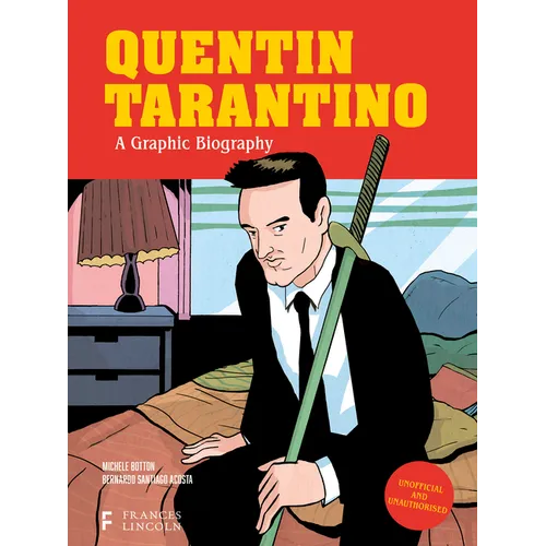 Quentin Tarantino: A Graphic Biography