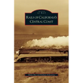 Rails of California's Central Coast