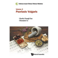 Evidence-Based Clinical Chinese Medicine - Volume 2: Psoriasis Vulgaris
