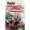 Paris I've Grown Accustomed to Your Ways.