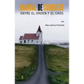 Manual De Conducir Entre El Orden Y El Caos