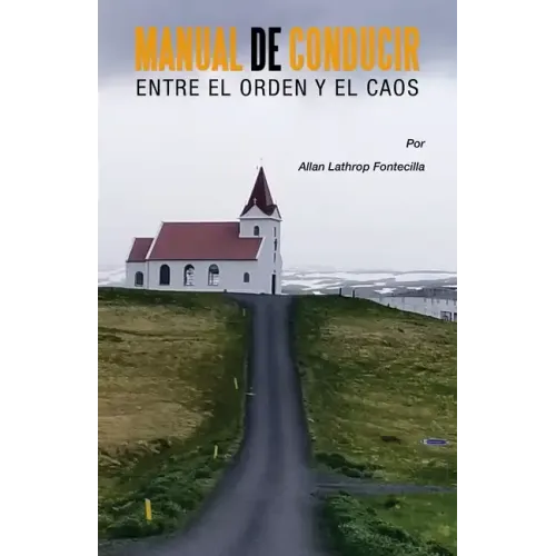 Manual De Conducir Entre El Orden Y El Caos