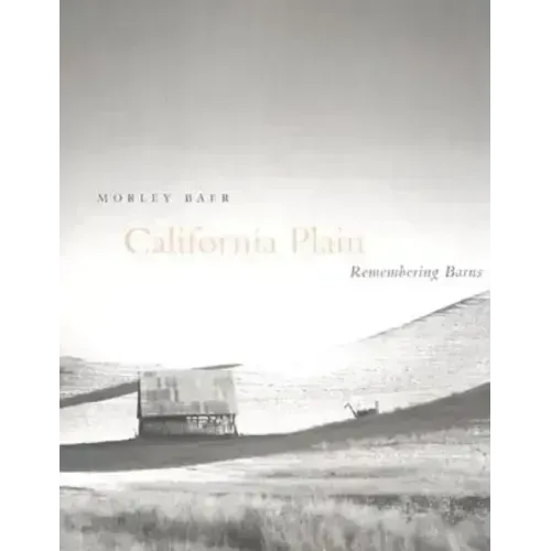 California Plain: Remembering Barns