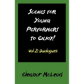 Scenes for Young Performers to Enjoy: Vol II, Duologues