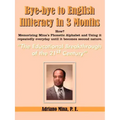 Bye-bye to English Illiteracy in 3 months