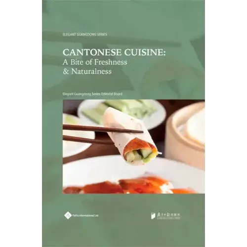 Cantonese Cuisine: A Bite of Freshness and Naturalness