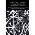 The Haiti Exception: Anthropology and the Predicament of Narrative