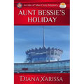 Aunt Bessie's Holiday